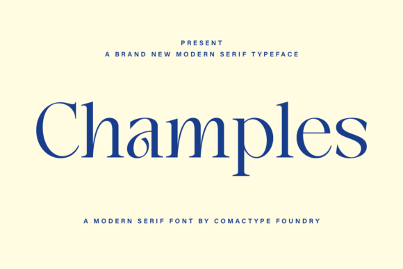 Champles: A Serif Typeface That Breathes Quiet Confidence
