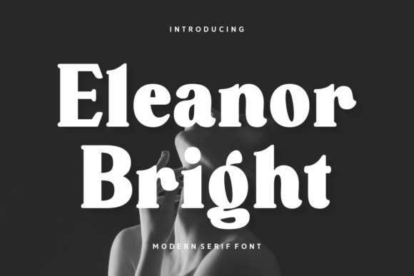 Eleanor Bright: A Bold Serif Font for Handmade Labels & Printables