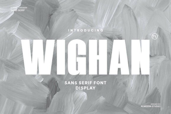Wighan: A Sans Serif Font That Makes Your Campaigns Instantly Clear